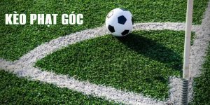 Tổng hợp những hình thức kèo phạt góc dễ chơi nhất
